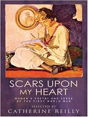 cover image of Scars Upon My Heart: Women's Poetry and Verse of the First World War